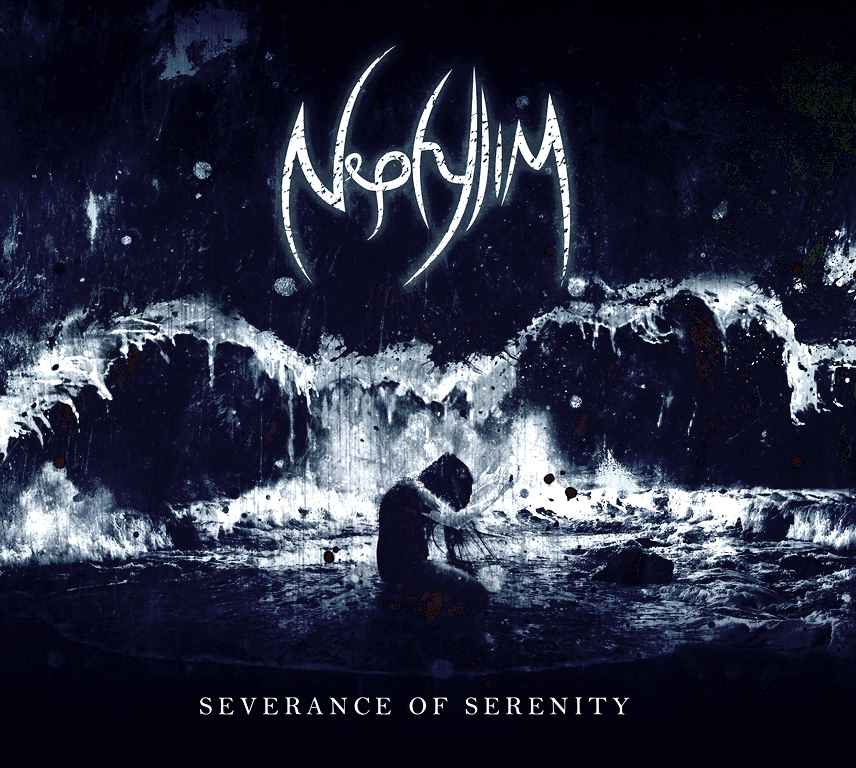 Nephylim - Severance of Serenity (2020)