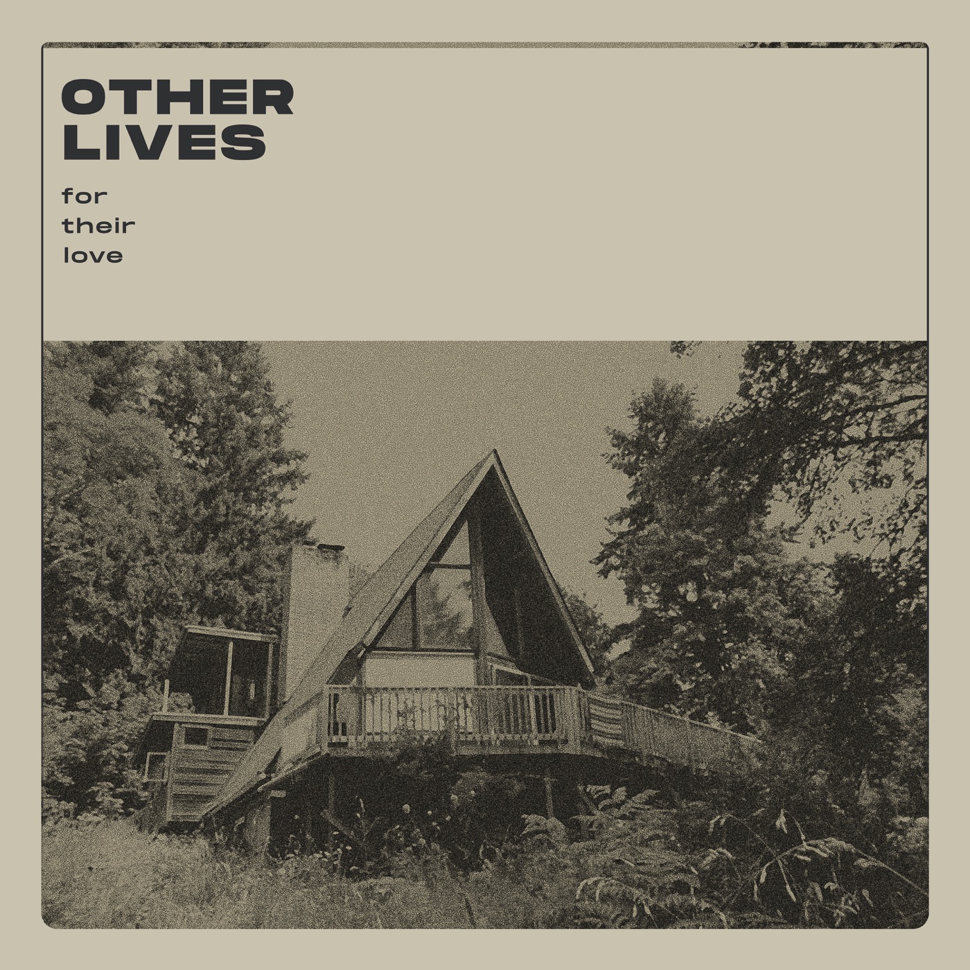 Other Lives - For Their Love (2020)