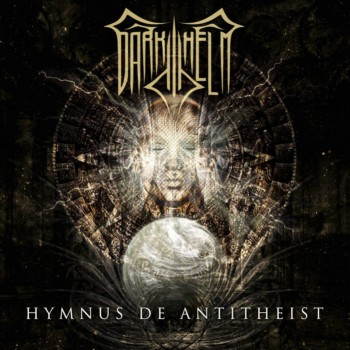 Dark Helm - Hymnus de Antitheist (2018)