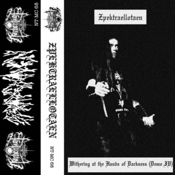Zpektraellotaen - Withering at the Hands of Darkness (2019)