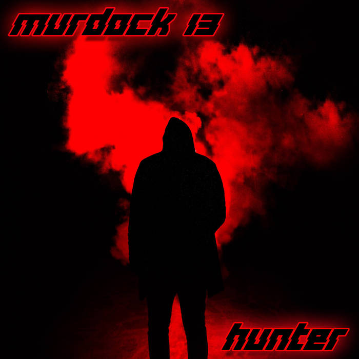Murdock 13 - Hunter (2019)