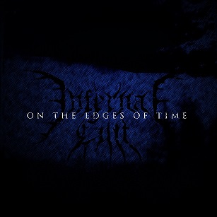 Infernal Cult - On the Edges of Time (2019)