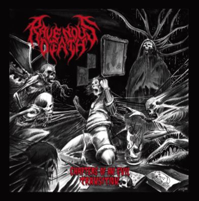 Ravenous Death - Chapters of an Evil Transition (2019)