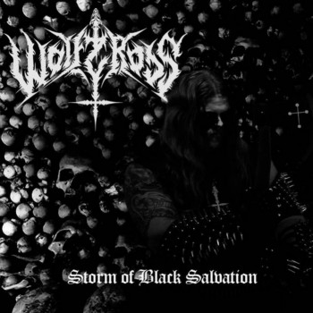 Wolfcross - Storm of Black Salvation (2019)