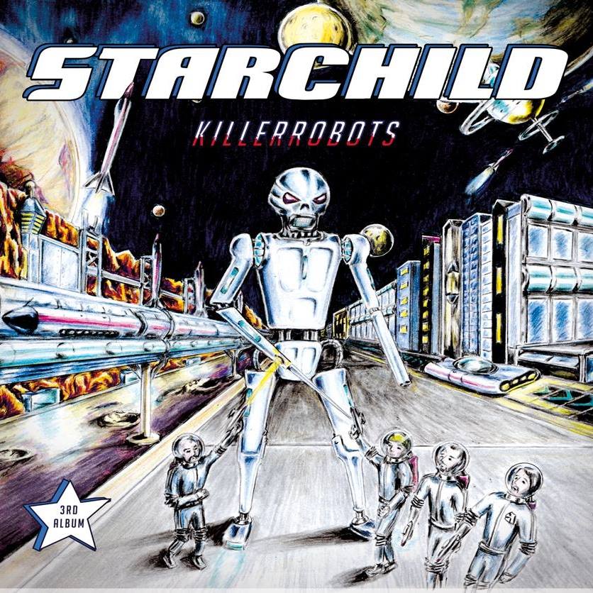 Starchild - Killerrobots (2019)