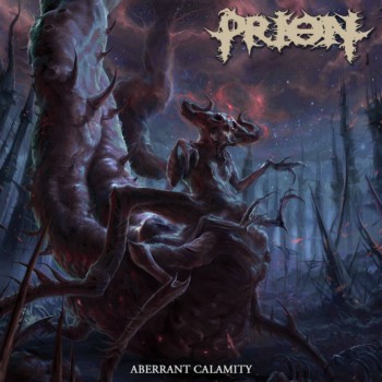 Prion - Aberrant Calamity (2019)