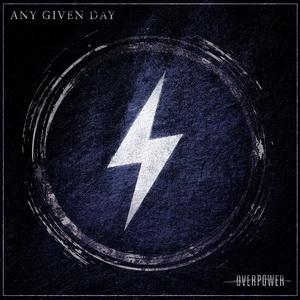 Any Given Day - Overpower (2019)