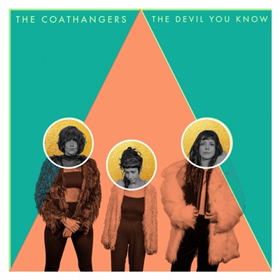The Coathangers - The Devil You Know (2019)