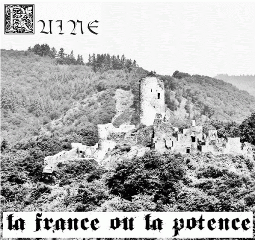 Ruine - La France Ou La Potence (2019)