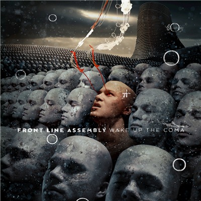 Front Line Assembly - Wake up the Coma (2019)