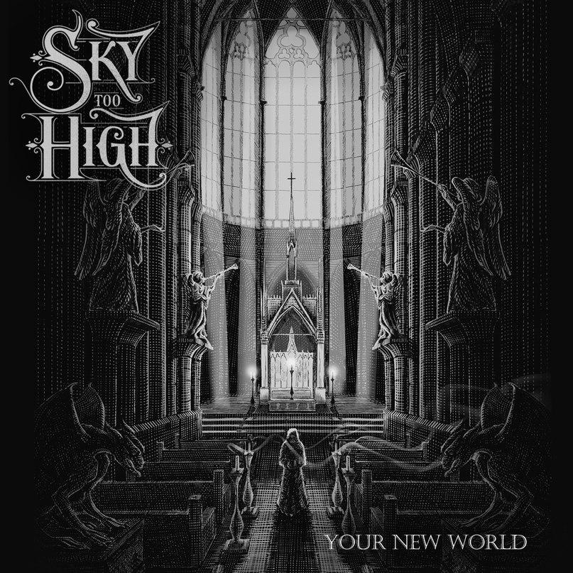 Sky Too High - Your New World (2019)