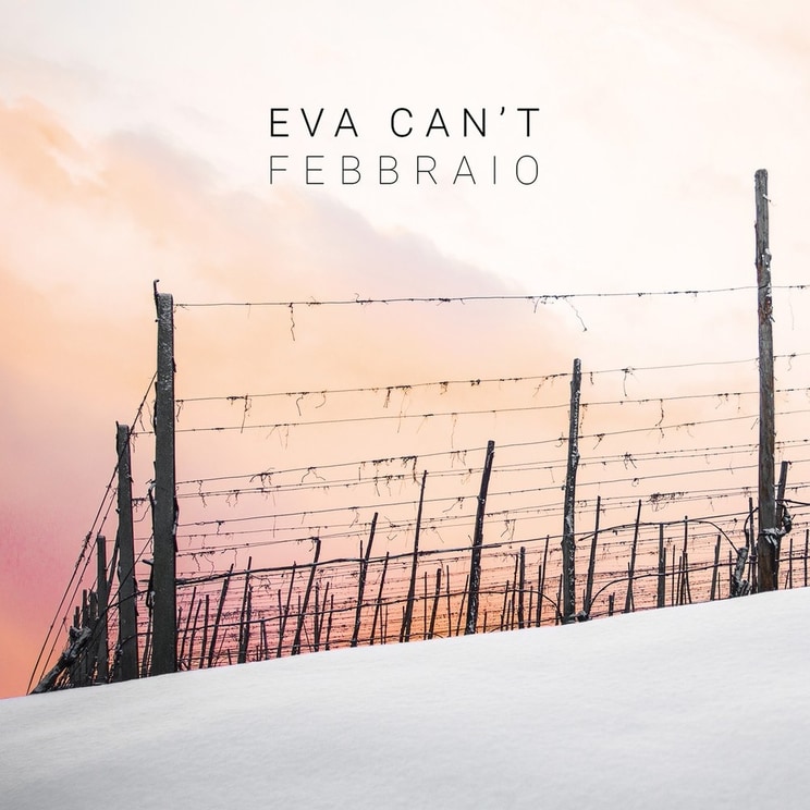 Eva Can't - Febbraio (2019)