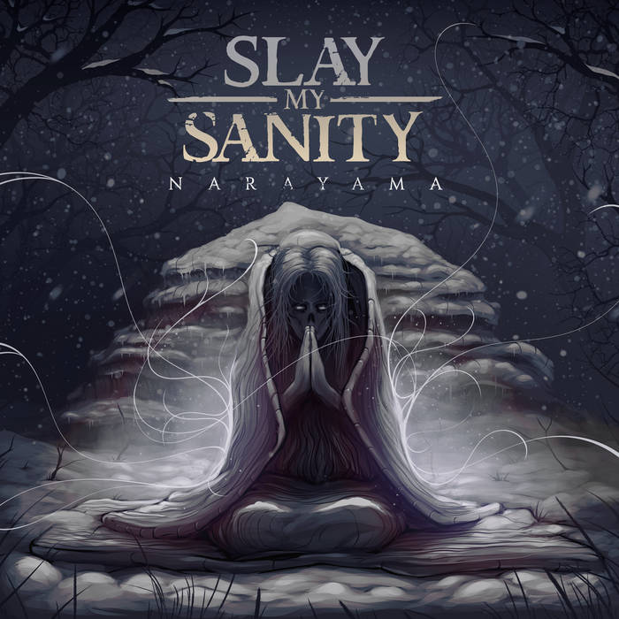 Slay My Sanity - Narayama (2019)