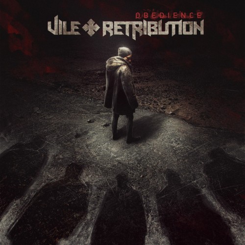 Vile Retribution - Obedience (2019)