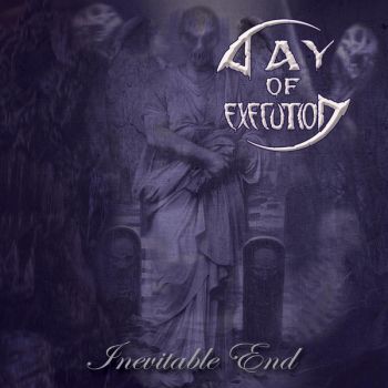 Day Of Execution - Inevitable End (2018)