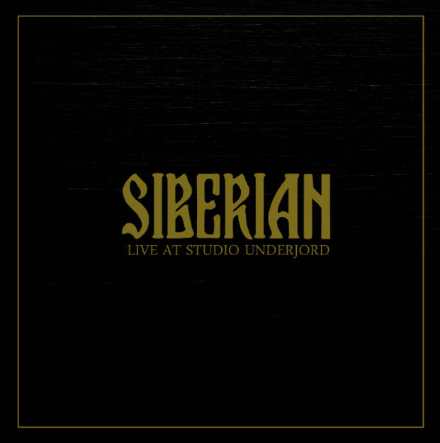 Siberian - Live At Studio Underjord (2019)