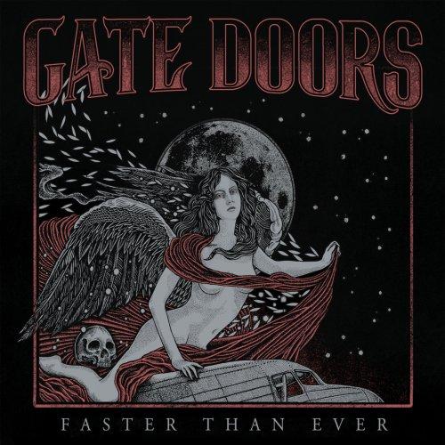 Gate Doors - Faster Than Ever (2018)