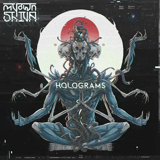 My Own Shiva - Holograms (2019)