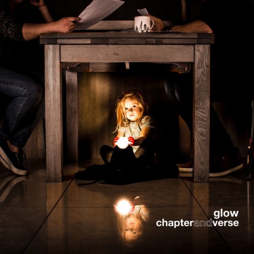 Chapter and Verse - Glow (2019)