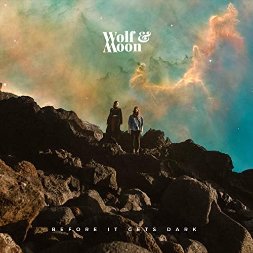 Wolf & Moon - Before It Gets Dark (2019)