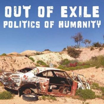 Out of Exile - Politics Of Humanity (2019)