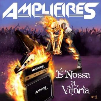 Amplifires - E Nossa a Vitoria (2019)
