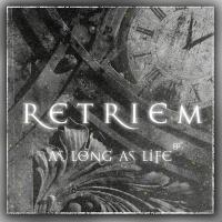 Retriem - As Long As Life (EP) (2019)