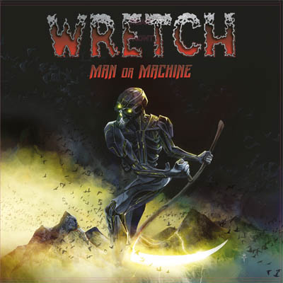 Wretch - Man Or Machine (2019)