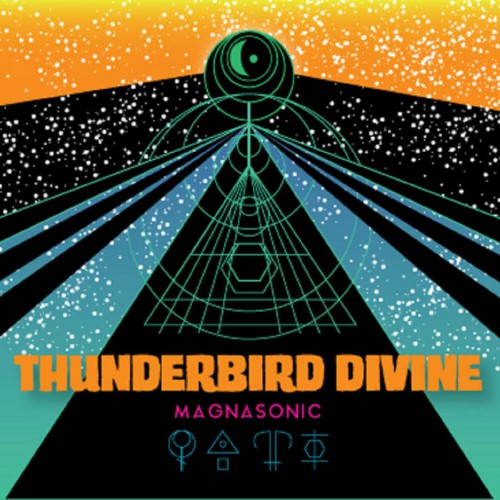 Thunderbird Divine - Magnasonic (2019)
