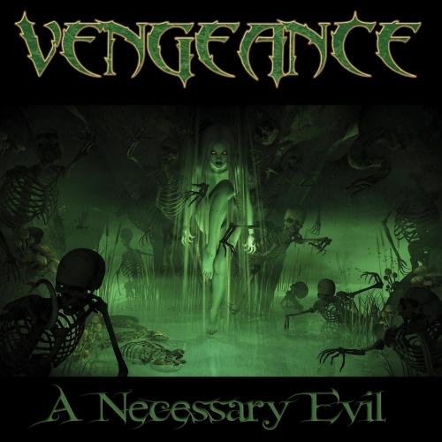 Vengeance - A Necessary Evil (Р•Р ) (2019)