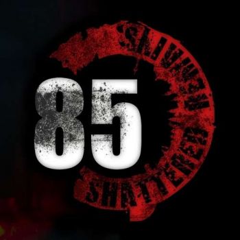 Shattered Remains - 85 (2019)
