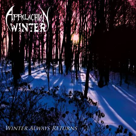 Appalachian Winter - Winter Always Returns (2019)