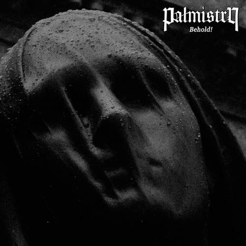 Palmistry - Behold! (2019)
