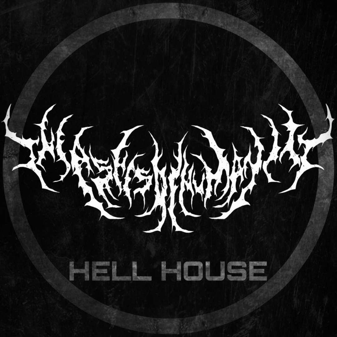 The Ashes of Humanity - Hell House [Single] (2019)