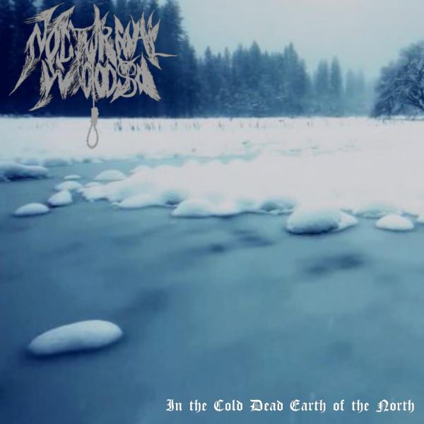 Nocturnal Woods - In The Cold Dead Earth Of The North (EP) (2019)