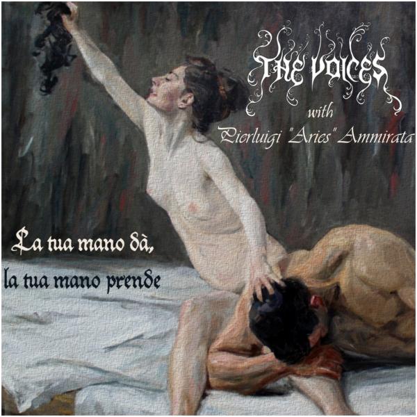 The Voices - La tua mano dГ , la tua mano prende (EP) (2019)