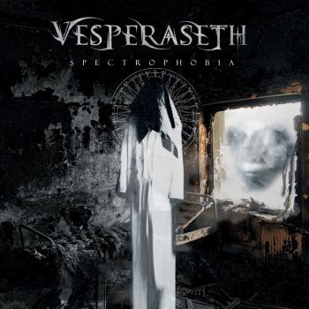 Vesperaseth - Spectrophobia (2019)