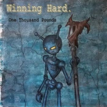 Winning Hard - One Thousand Pounds (2019)