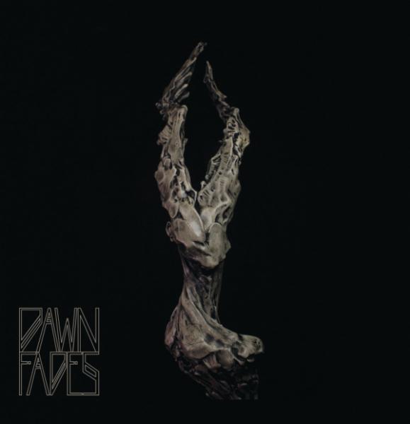 Dawn Fades - Dawn Fades (2019)
