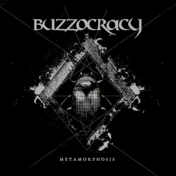 Buzzocracy - Metamorphosis (2019)