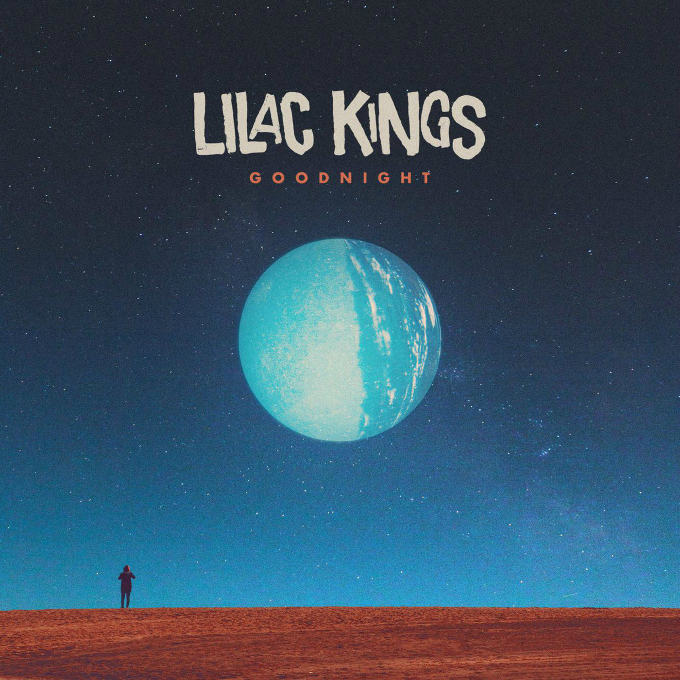 Lilac Kings - Goodnight (2019)