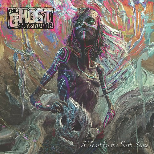The Ghost Next Door - A Feast For The Sixth Sense (2019)