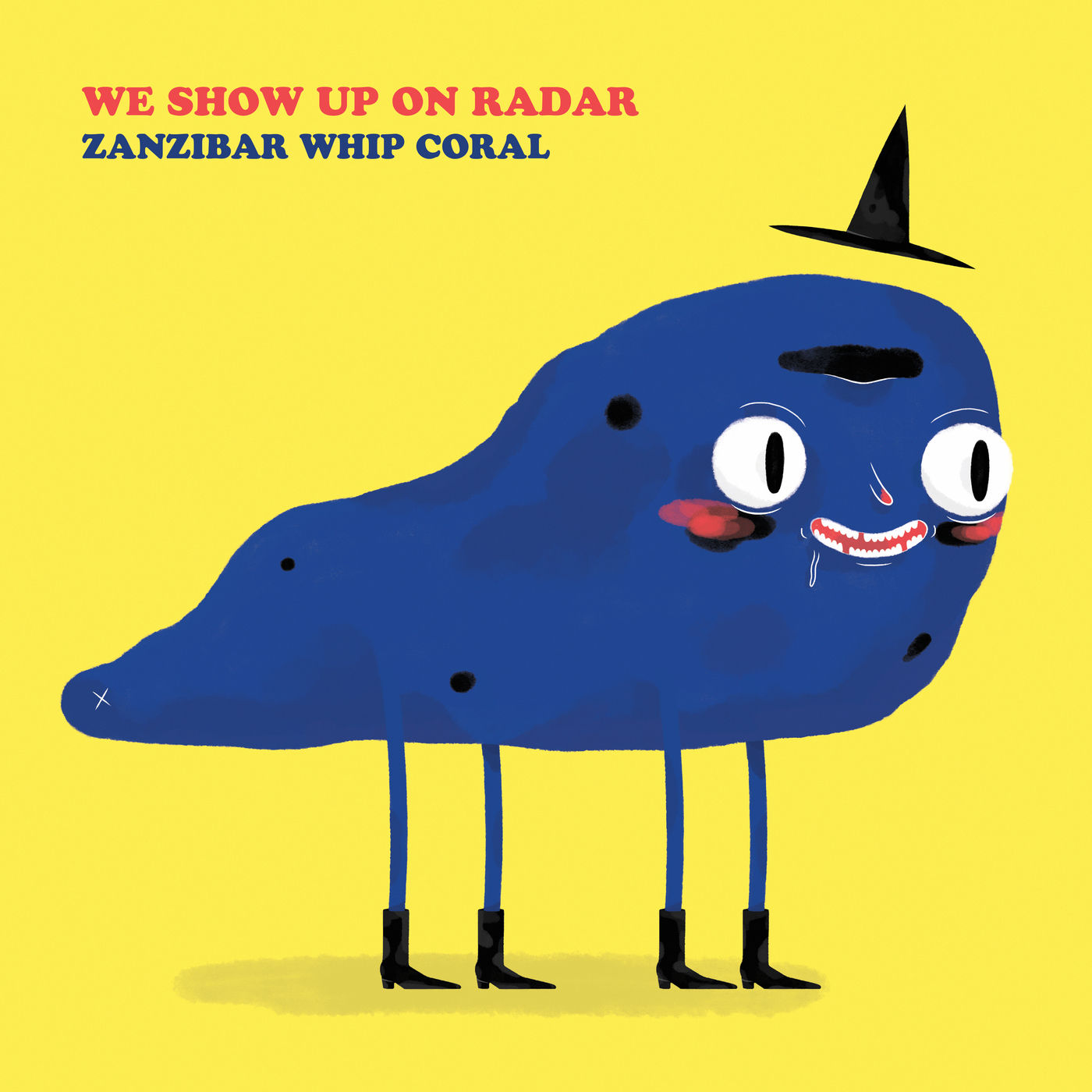 We Show Up On Radar - Zanzibar Whip Coral (2019)