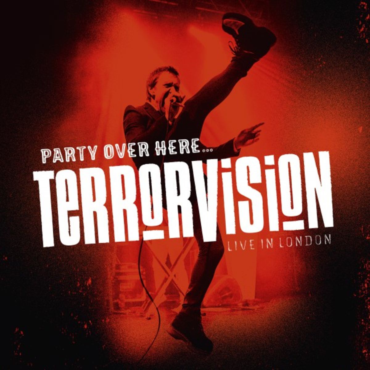 Terrorvision - Party over Here...Live in London (2019)