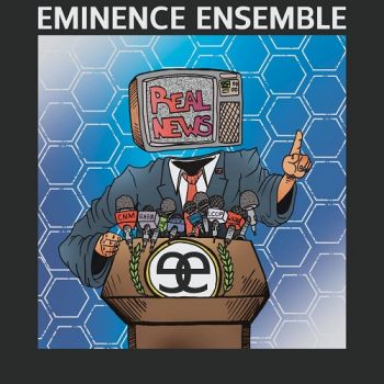 Eminence Ensemble - Real News (2019)