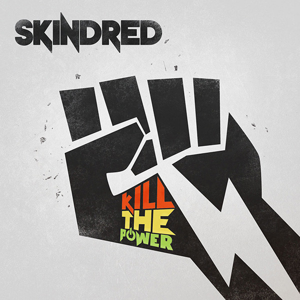 Skindred вЂЋ- Kill The Power (2014)
