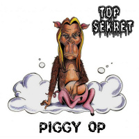 Top Sekret - Piggy Op (2018)