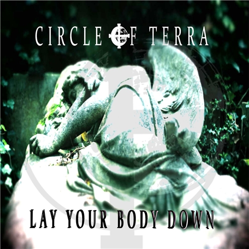 Circle of Terra - Lay Your Body Down (2019)
