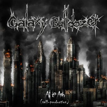 Galaxy Bulldozer - All To Ash (2018)