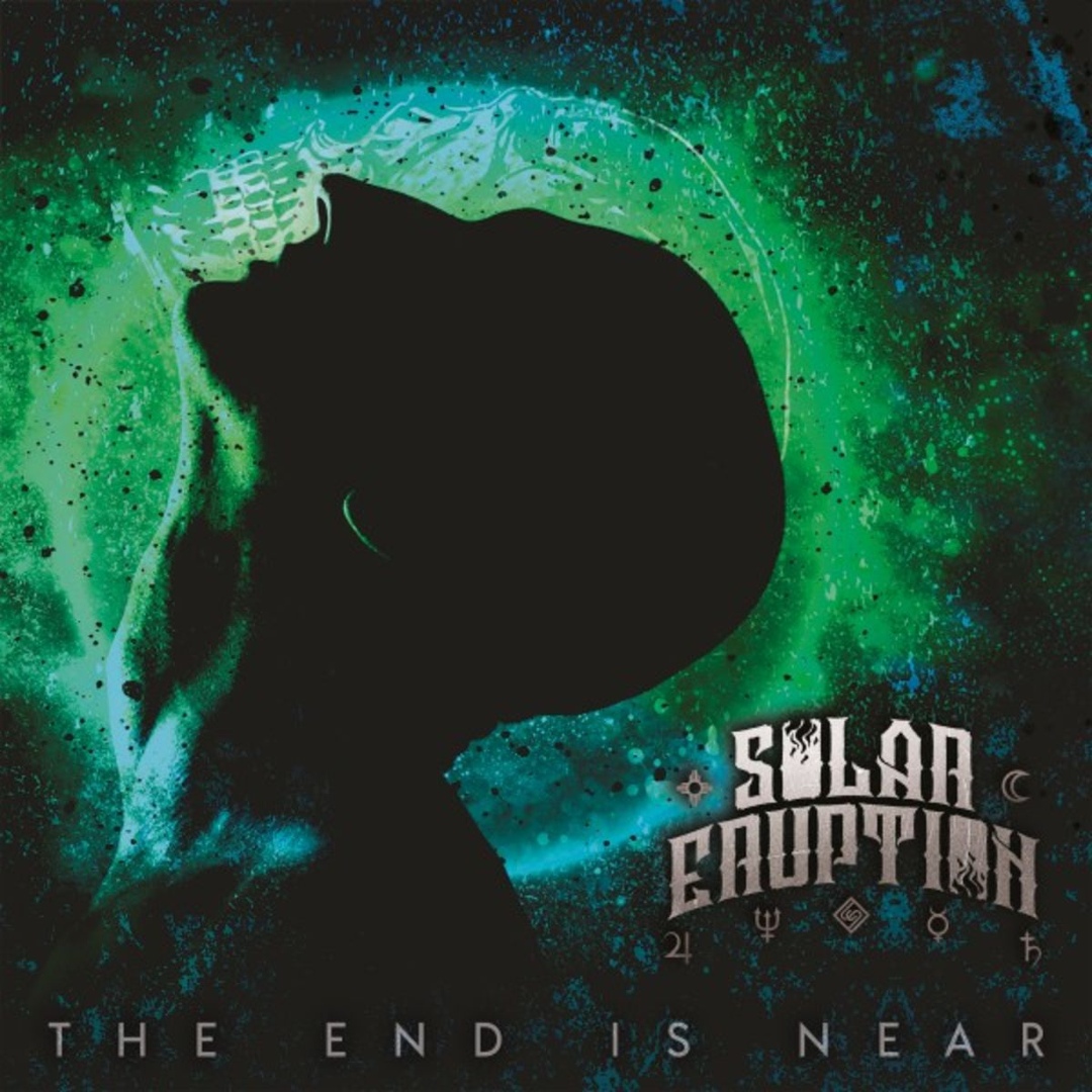 Solar Eruption - The End Is Near [EP] (2019)